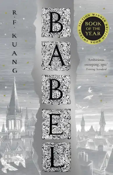 Book cover for Babel by R.F. Kuang, a captivating English book in the Babel series Book cover for Babel by R.F. Kuang, a captivating English book in the Babel series