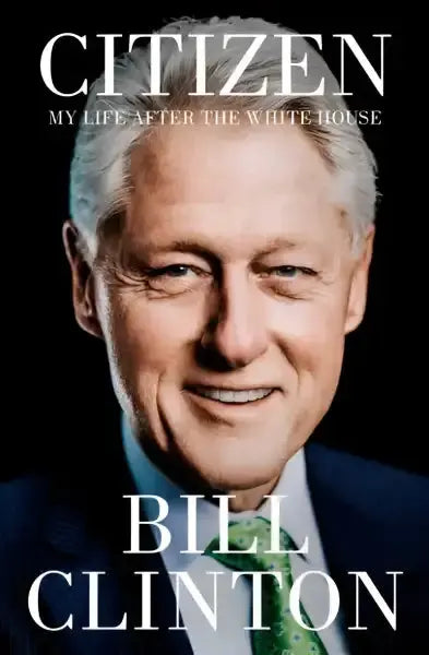 Book cover featuring Bill Clinton in the CITIZEN English books collection Book cover featuring Bill Clinton in the CITIZEN English books collection