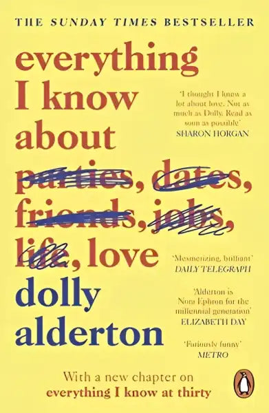 Book cover of EVERYTHING I KNOW ABOUT LOVE, a popular English book about love Book cover of EVERYTHING I KNOW ABOUT LOVE, a popular English book about love