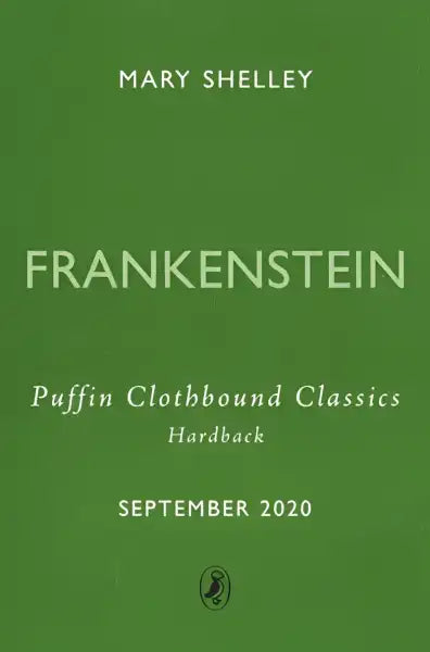 Green hardcover book from Puffin Clothbound Classics by Mary Shelley, a science fiction classic Green hardcover book from Puffin Clothbound Classics by Mary Shelley, a science fiction classic