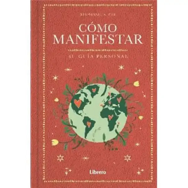 Red leather globe How to Manifest personal guide cover with gold foil hearts Red leather globe How to Manifest personal guide cover with gold foil hearts