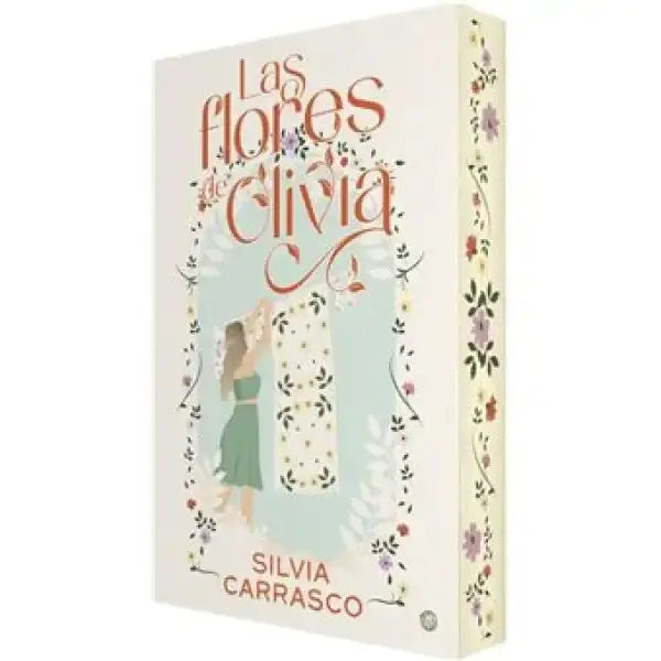 Floral book cover Las Flores de Olivia by Silvia Carrasco with woman in green dress Floral book cover Las Flores de Olivia by Silvia Carrasco with woman in green dress