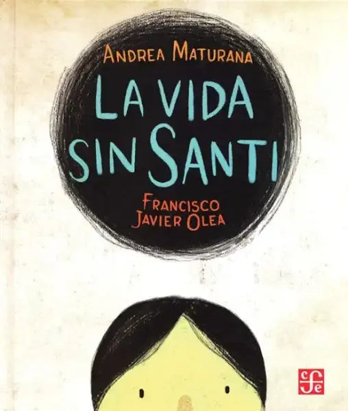 Life without Santi book cover with black circle and teal orange text Life without Santi book cover with black circle and teal orange text