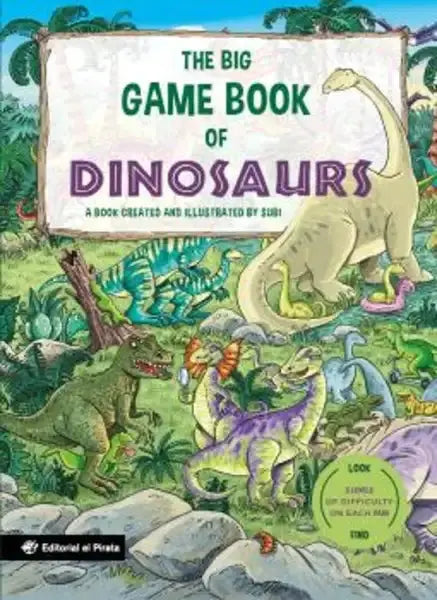 The Big Game Book of Dinosaurs colorful activity book with vibrant dino illustrations The Big Game Book of Dinosaurs colorful activity book with vibrant dino illustrations