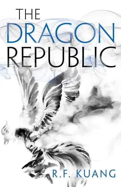 Book cover of The Dragon Republic with winged figure and mystical smoke, related to Poppy War and shamanic power Book cover of The Dragon Republic with winged figure and mystical smoke, related to Poppy War and shamanic power