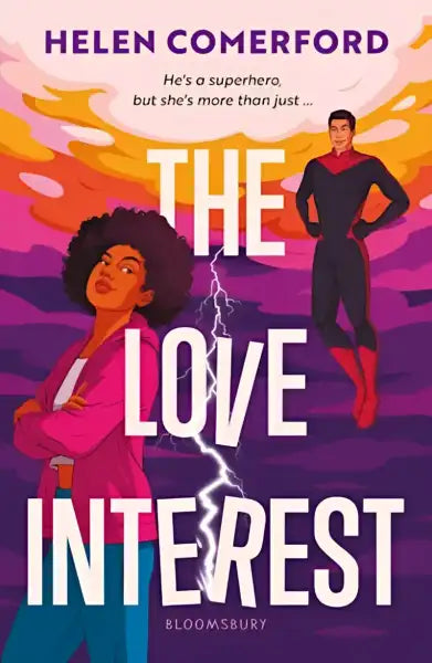 Book cover for THE LOVE INTEREST with superhero romance theme and unexpected twists Book cover for THE LOVE INTEREST with superhero romance theme and unexpected twists