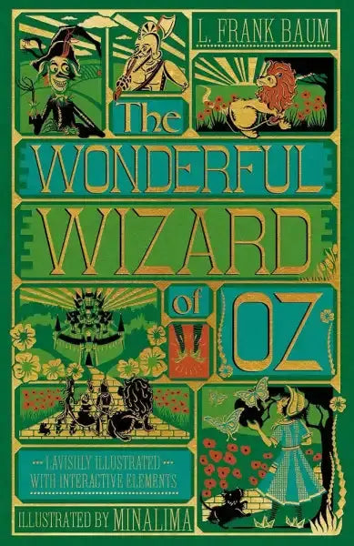 The Wonderful Wizard of Oz Interactive (MinaLima Edition): (Illustrated with Interactive Elements) (Minalima Classics) cover image The Wonderful Wizard of Oz Interactive (MinaLima Edition): (Illustrated with Interactive Elements) (Minalima Classics) cover image