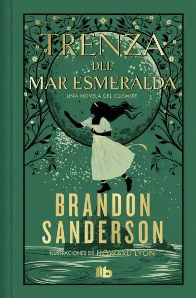 Tress of the Emerald Sea Spanish edition book cover with dancing girl and dark trees Tress of the Emerald Sea Spanish edition book cover with dancing girl and dark trees