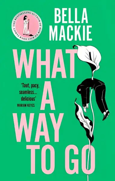 Book cover with surreal illustration for WHAT A WAY TO GO English self help books Book cover with surreal illustration for WHAT A WAY TO GO English self help books