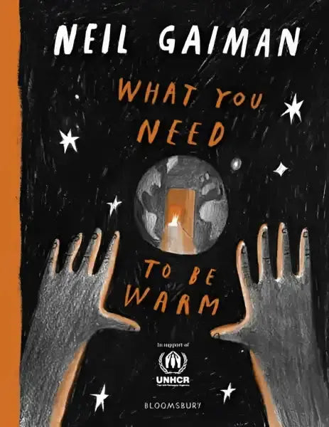 Book cover with hands reaching for a glowing doorway from Neil Gaiman’s What You Need to Be Warm by Bloomsbury Publishing Book cover with hands reaching for a glowing doorway from Neil Gaiman’s What You Need to Be Warm by Bloomsbury Publishing