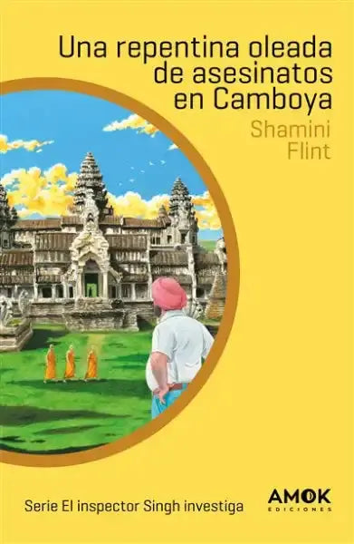 Yellow book cover of repentina oleada murders: monks approach Angkor Wat