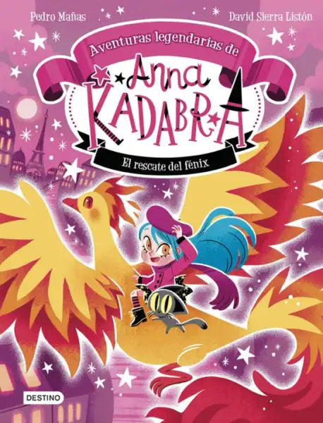 Anna Kadabra book cover: girl rides fiery phoenix in Rescate del Fénix