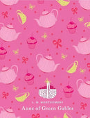 Colorful book cover of Anne of Green Gables featuring teapots, cupcakes, and bows on a pink background.