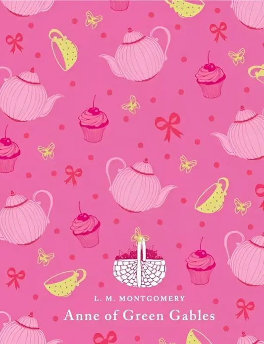 Colorful book cover of Anne of Green Gables featuring teapots, cupcakes, and bows on a pink background.
