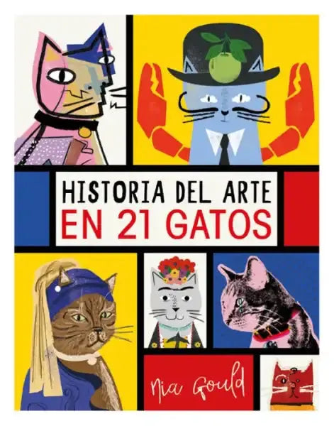 Vibrant cat collage book cover for Art history in 21 cats, historia del arte