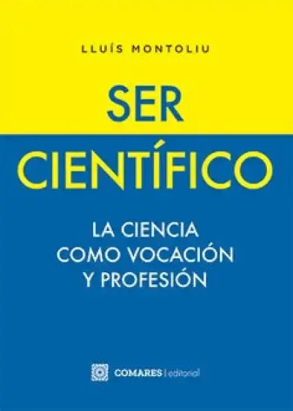 Ser científico book cover: yellow blue text on solid background