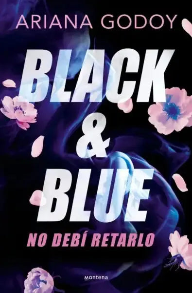 Black & blue book cover by Ariana Godoy: No debí retarlo young adult romance