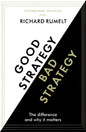 Book cover of "Good Strategy Bad Strategy" by Richard Rumelt, highlighting key strategic insights.