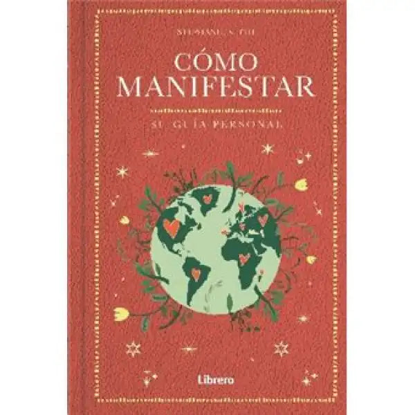 Red leather globe How to Manifest personal guide cover with gold foil hearts