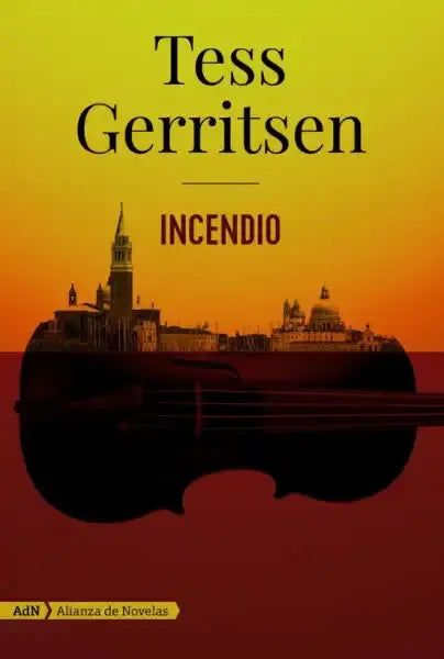 Incendio by Tess Gerritsen psychological thriller Spanish paperback book cover with Venice silhouette over violin on sunset gradient