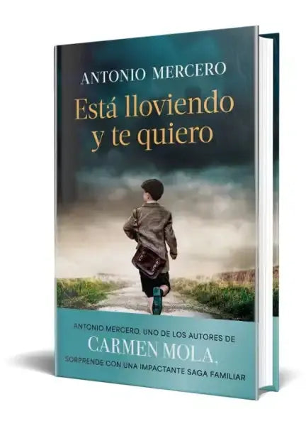 Hardcover Está Lloviendo y Te Quiero by Antonio Mercero family saga