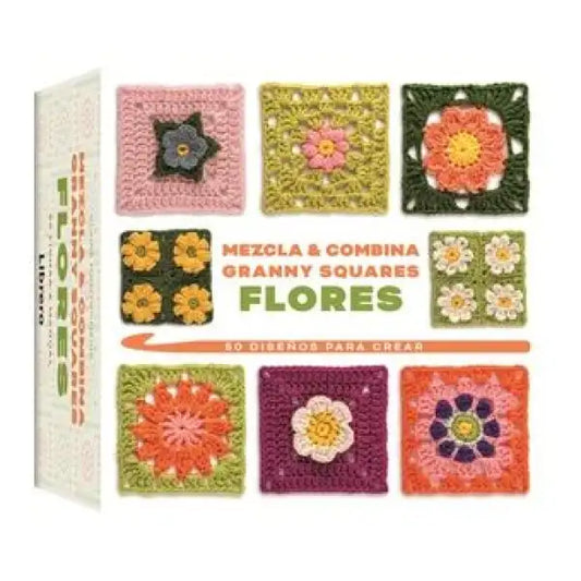 Mix & Match Granny Squares Flowers book with 50 colorful floral crochet designs