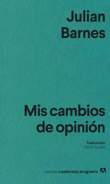 Teal textured book cover: Mis Cambios de Opinión by Julian Barnes