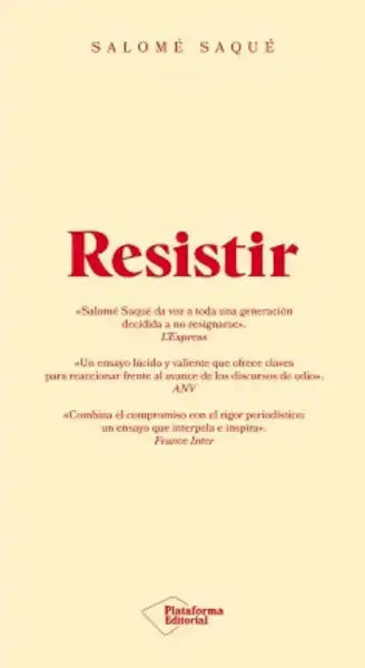 Cream-colored Resistir book cover by Salomé Saqué on democratic values