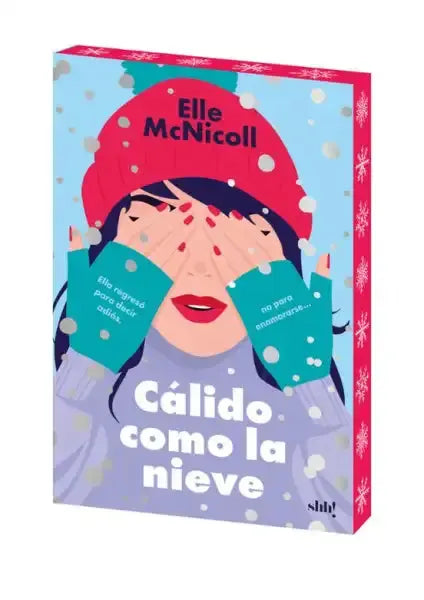 Vibrant book cover of Cálido como la nieve by Elle McNicoll, woman in red hat and teal gloves