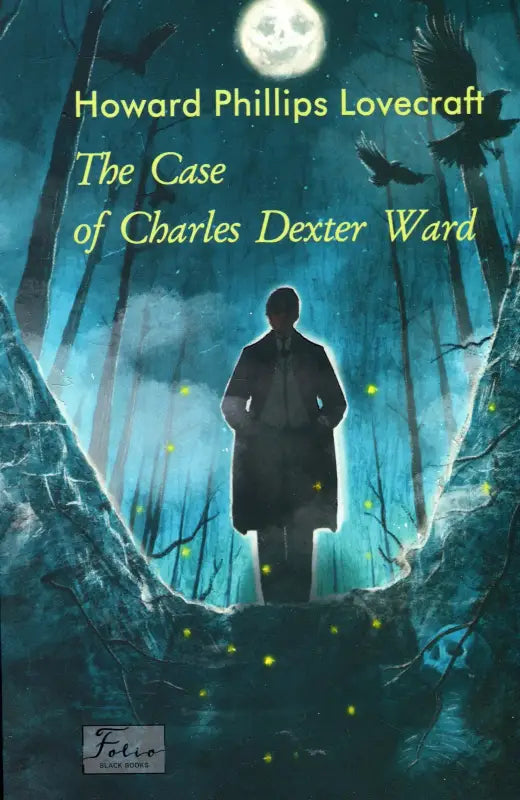 Book cover of ’The Case of Charles Dexter Ward’.