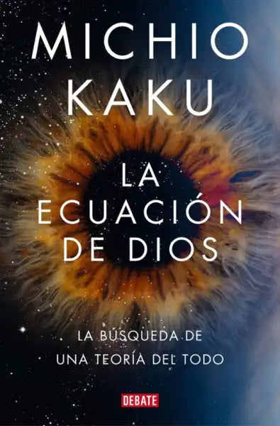 Michio Kaku’s The God Equation book cover with cosmic eye design