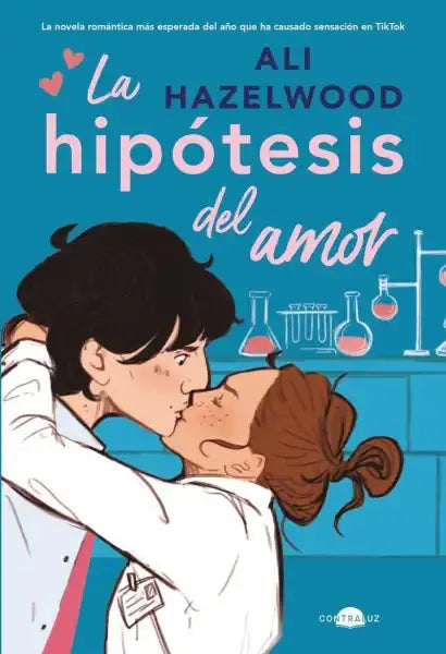 Love Hypothesis by Ali Hazelwood: romantic comedy book cover with kissing scientists