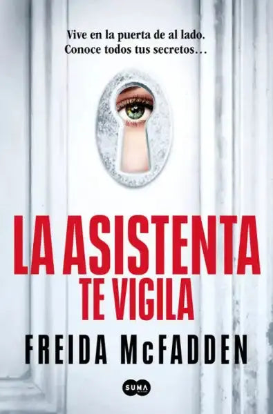 Striking green eye peers through keyhole in The Maid Watches You by Freida McFadden thriller series