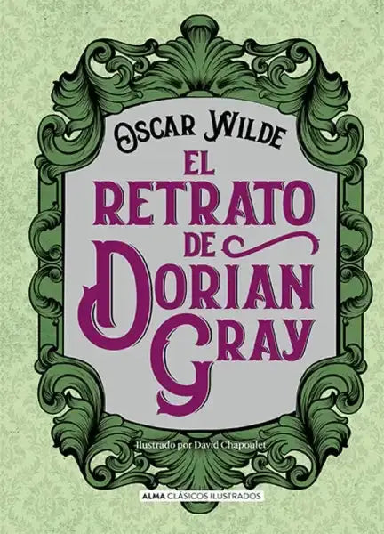 Book cover of Oscar Wildes Dorian Gray by Editorial Alma