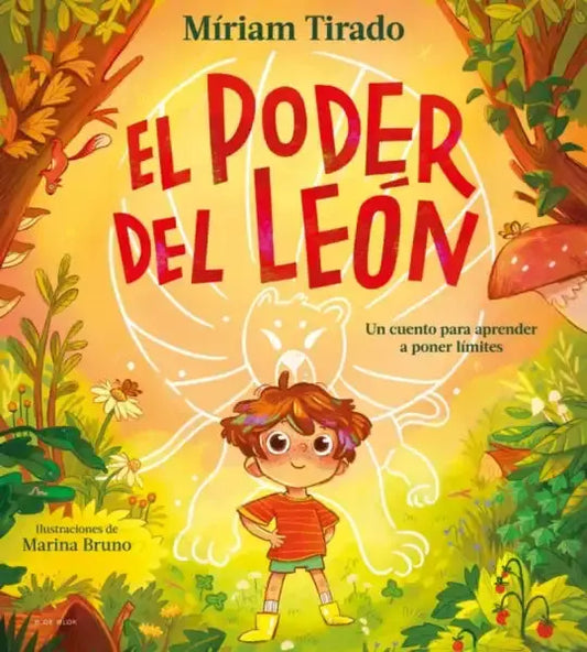 Vibrant kids book cover: boy in orange shirt and yellow boots before glowing lion outline in sunlit autumn forest, The Power of the Lion
