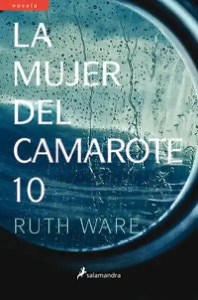 Ruth Ware psychological thriller The Woman in Cabin 10 Spanish edition cover with luxury cruise porthole design