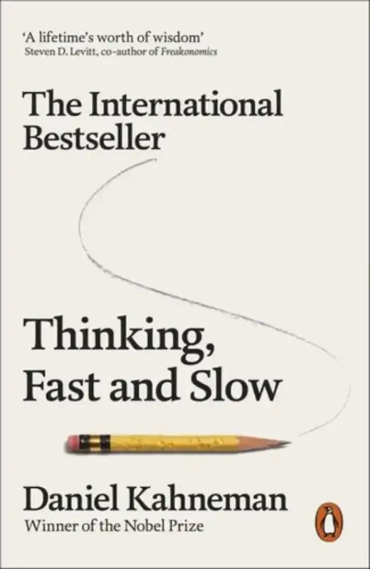 THINKING FAST AND SLOW - Daniel Kahneman