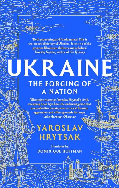 Book with blue cover depicting historical scenes from Yaroslav Hrytsak’s Ukraine book