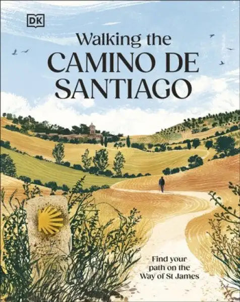 DK Guidebook to Walking the Camino de Santiago Pilgrim Routes