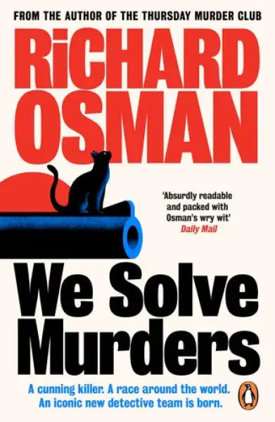 Paperback book cover for We Solve Murders by Richard Osman featuring a black cat and bold graphics