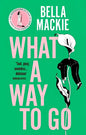 cover for WHAT A WAY TO GO