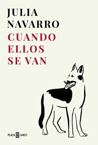 Black and white dog illustration on Cuando Ellos by Julia Navarro
