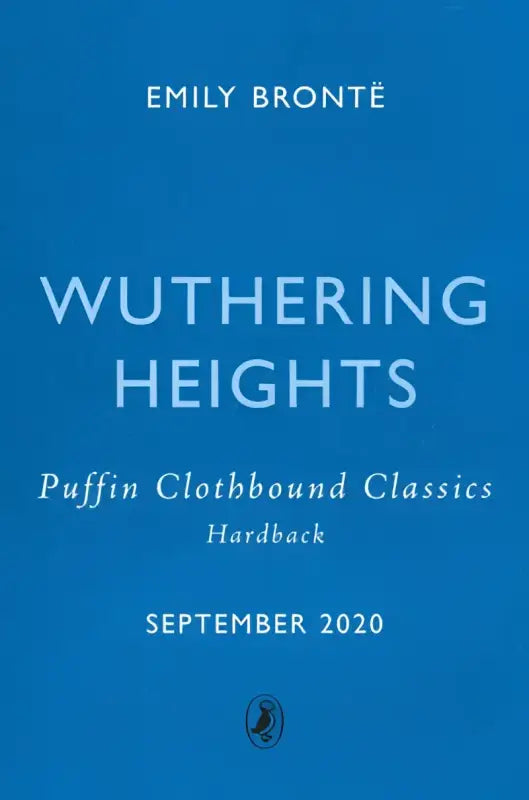 cover for WUTHERING HEIGHTS: PUFFIN CLOTHBOUND CLASSICS
