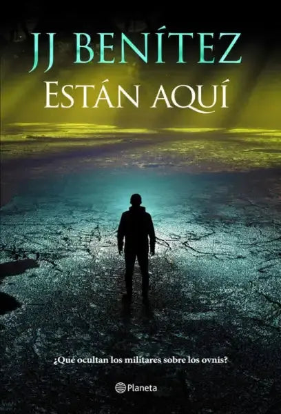 Están aquí book cover by JJ Benítez, English UFO books