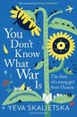 cover for YOU DON'T KNOW WHAT WAR IS